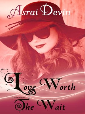 cover image of Love Worth the Wait